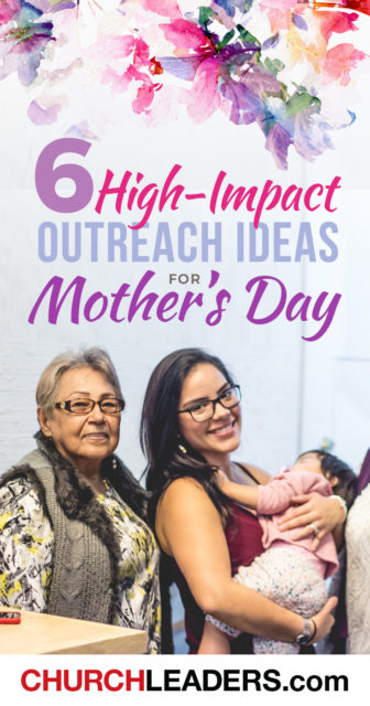 Leverage the 3rd most attended church weekend in the year with these high impact Mother's Day Outreach ideas.
