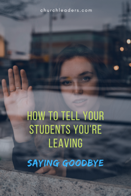 how to tell your students you're leaving