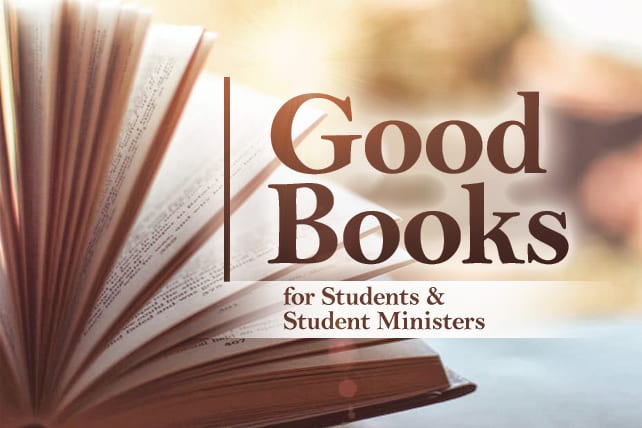 Good Books for Students—and Student Ministers