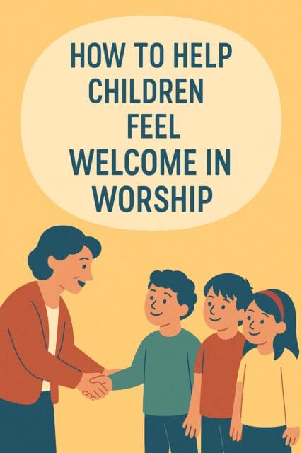 welcome children worship