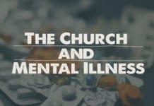 The Church and Mental Illness mental health and the church