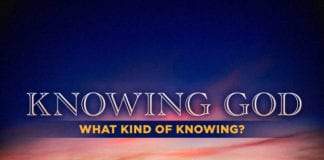 Knowing God—What Kind of Knowing?