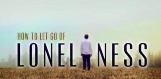 How to Let Go of Loneliness
