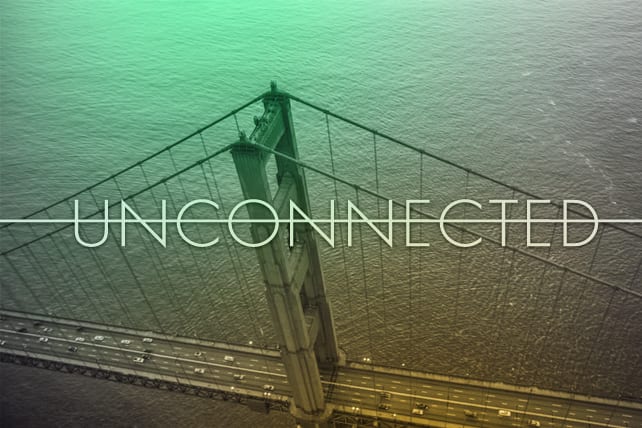 Unconnected People