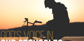 God's Voice in Our Struggles
