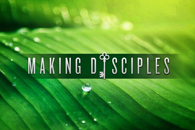 The Key to Making Disciples