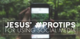 Jesus' #Protips for Using Social Media