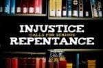 8.2.CC.HOME.InjusticeSeriousRepentance