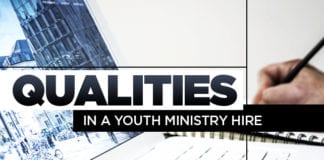 The Top 3 Qualities in a Youth Ministry Hire