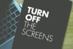 Why You Should Turn OFF the Screens in Your Children’s Ministry