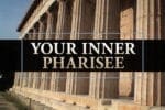 8.26.CC.HOME.InnerPharisee