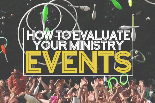 How to Evaluate Your Ministry Events