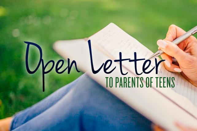 Open Letter to Parents of Teens
