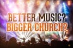 9.19.CC.HOME.BetterMusicBetterChurch