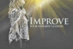 9.7.CC.WORSHIP.ImproveWorship