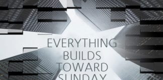 Pastor, Everything Builds Toward Sunday
