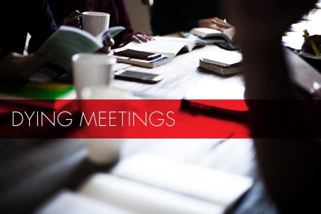7 Reasons Why Monthly Church Business Meetings are Dying