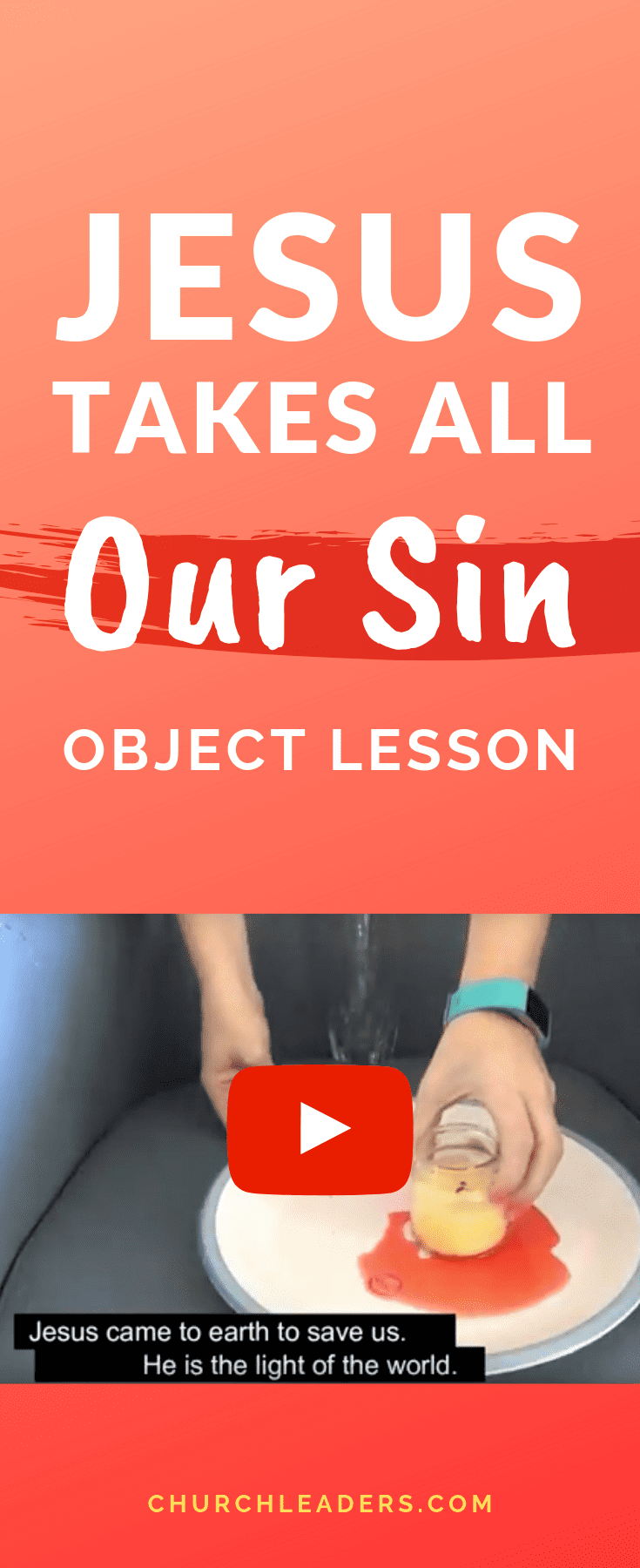 Crucifixion object lesson jesus takes away all our sins
