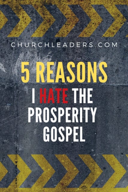 hate the Prosperity Gospel