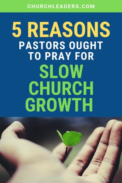 pray for slow growth