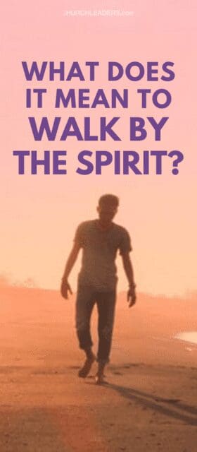 walk by the spirit