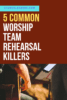 worship rehearsal