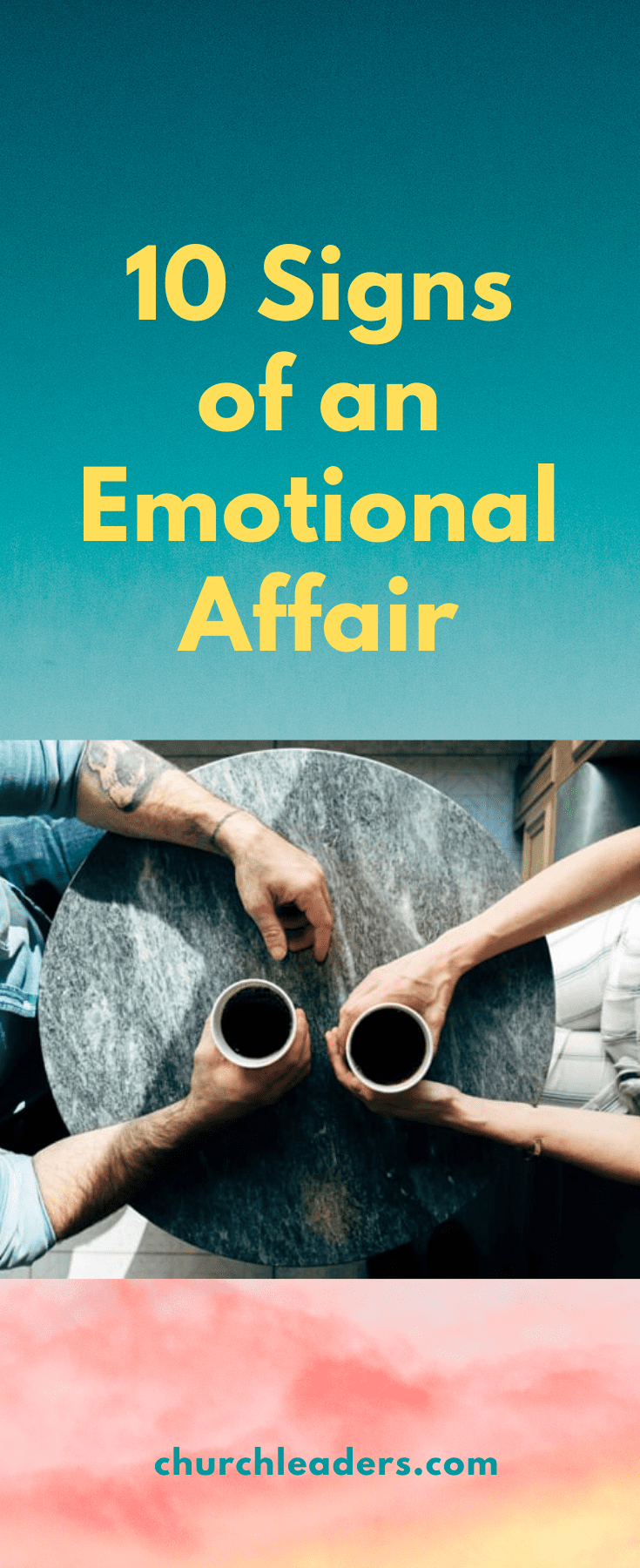 10 Signs Of An Emotional Affair 
