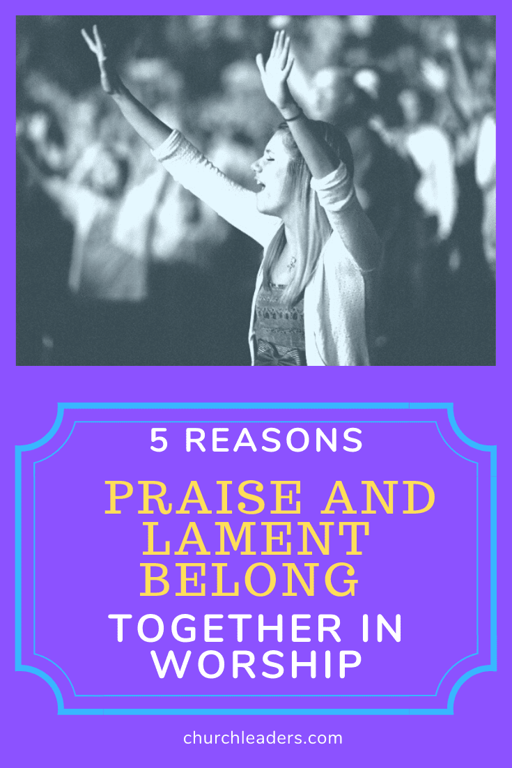 5 Reasons Lament in the Bible Teaches Us How to Worship