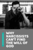 Why Narcissists Can’t Find the Will of God pin