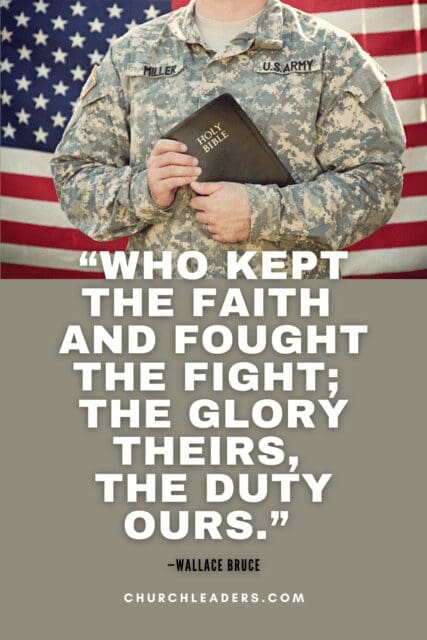 memorial day quotes Wallace Bruce who kept the faith