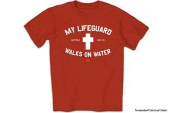 christian t-shirts my lifeguard walks on water