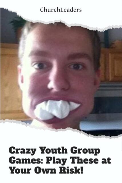 crazy youth group games