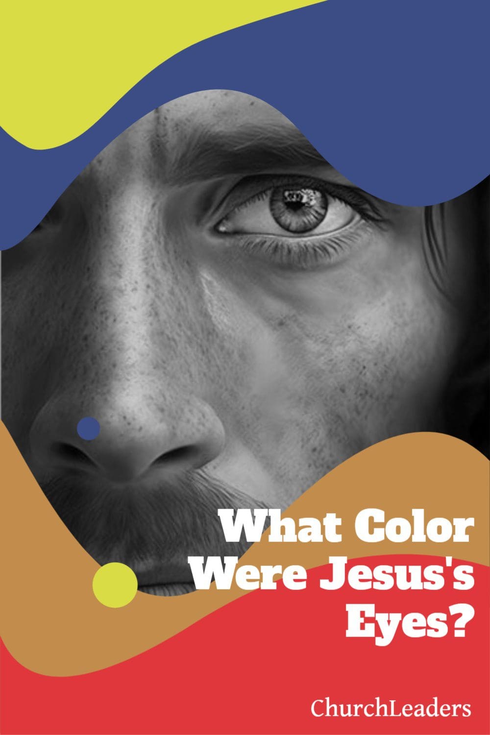 What Color Were Jesus' Eyes?