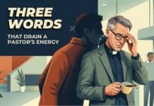 One Phrase You Should Never Say to Your Pastor