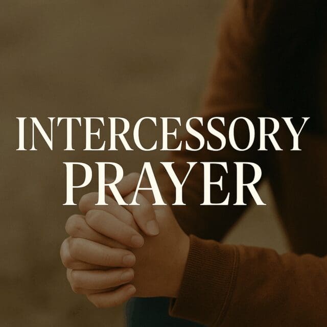 intercessory prayers