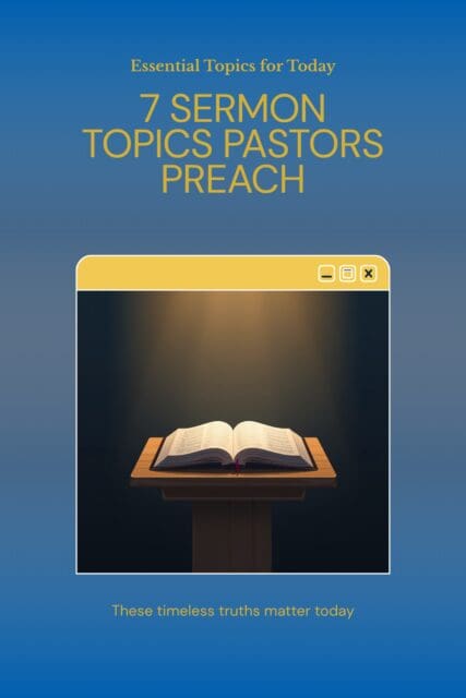 Preaching Topics 7 Heart Touching Sermons and Topics You Should Repeat Often