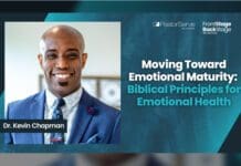 Top of 2025: Dr. Kevin Chapman on Moving Toward Emotional Maturity—Biblical Principles for Emotional Health kevin chapman