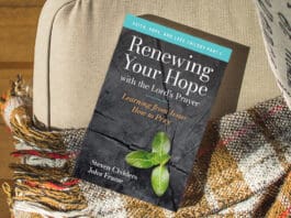 20 Truths From ‘Renewing Your Hope With the Lord’s Prayer’ Lord's Prayer