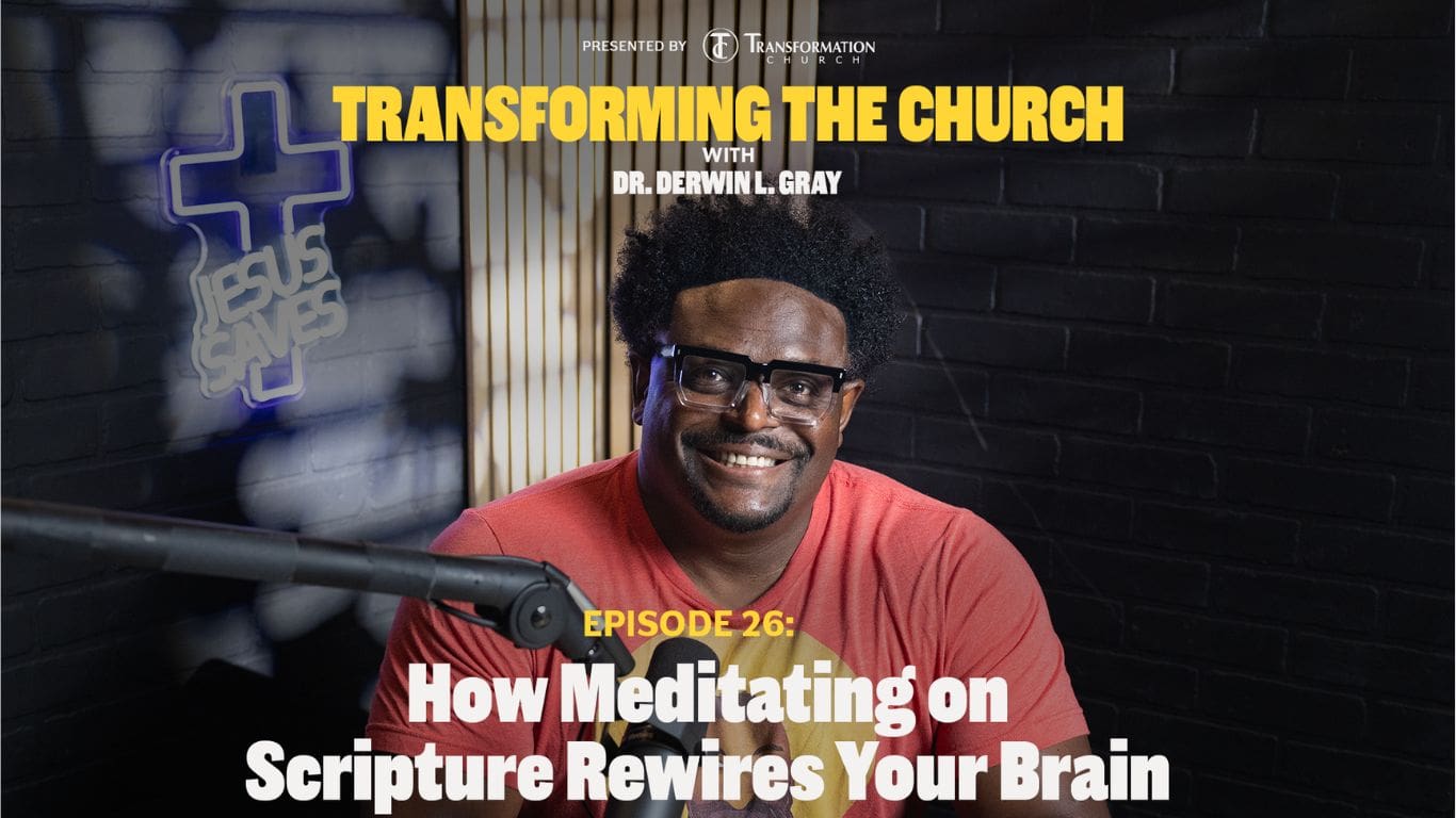 How Meditating on Scripture Rewires Your Brain