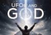 Are UFOs Demonic? ‘UFOs and God’ Directors Urge Church To Address the Supernatural ‘UFOs and God’
