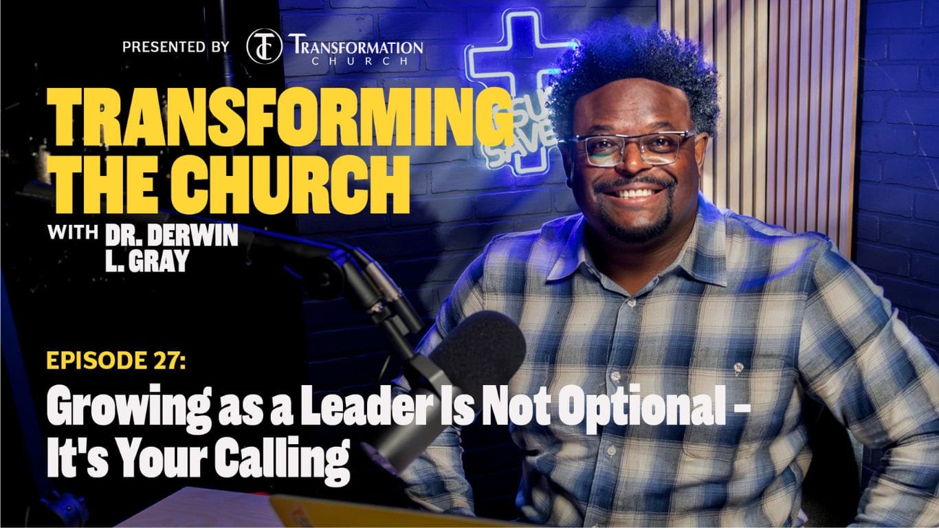 Growing as a Leader Is Not Optional—It’s Your Calling