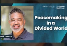 Mark DeYmaz: Leading as Peacemakers in a Divided World mark deymaz